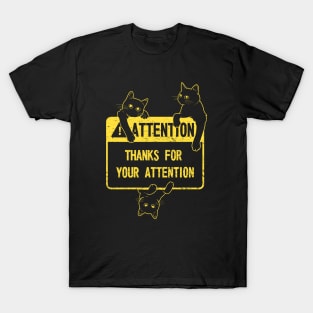 Attention T-Shirt